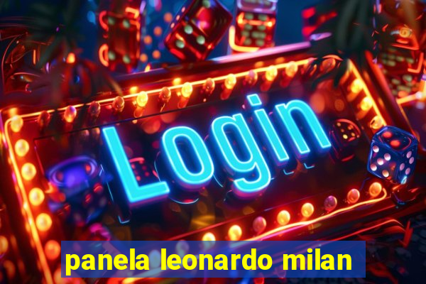 panela leonardo milan